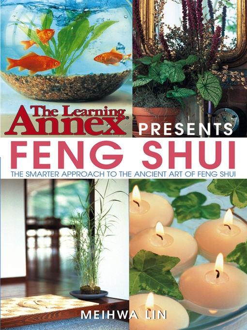Title details for The Learning AnnexPresents Feng Shui by Meihwa Lin - Wait list